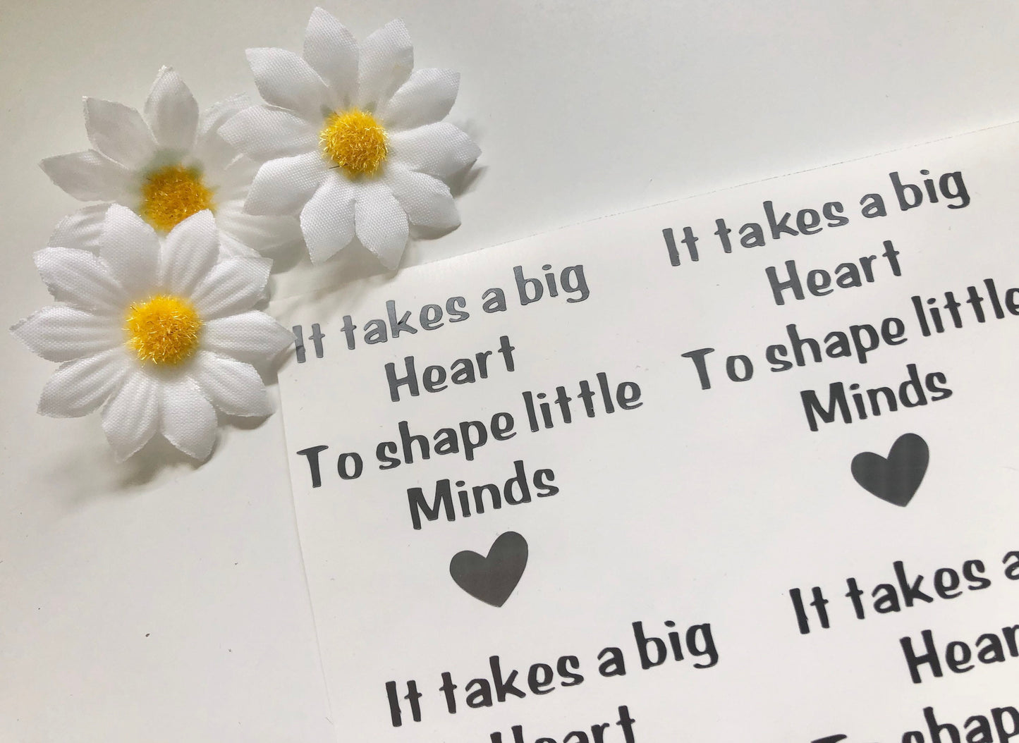 It Takes A Big Heart To Shape Little Minds Vinyl Decal Stickers