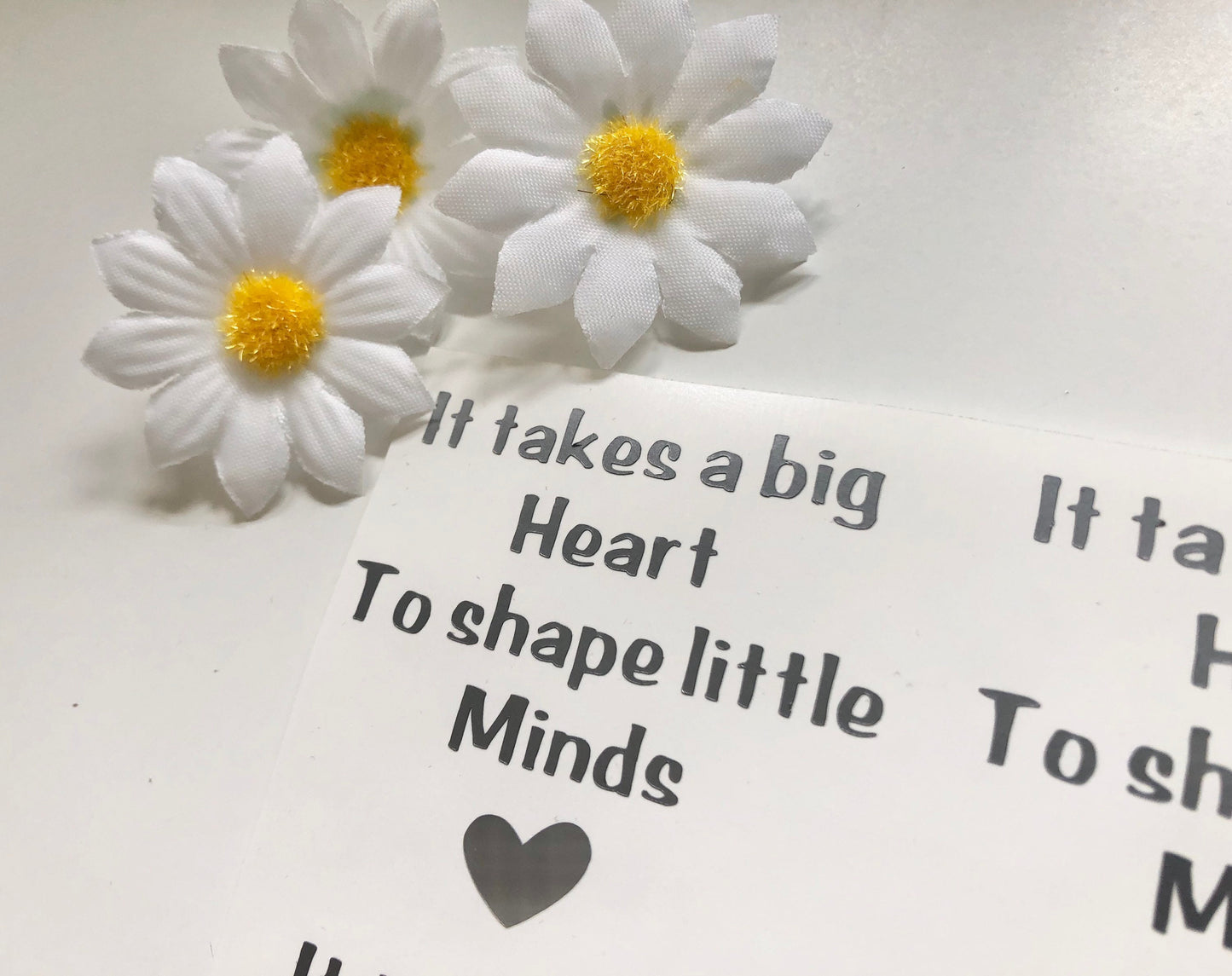 It Takes A Big Heart To Shape Little Minds Vinyl Decal Stickers