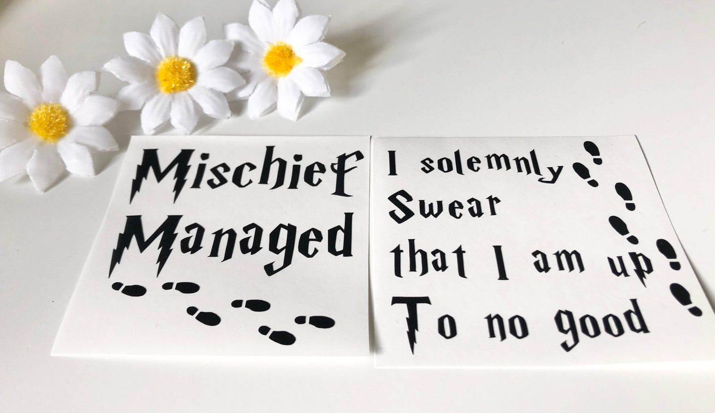 I Solemnly Swear That I Am Up To No Good. Pk Of 2 Vinyl Decal Sticker