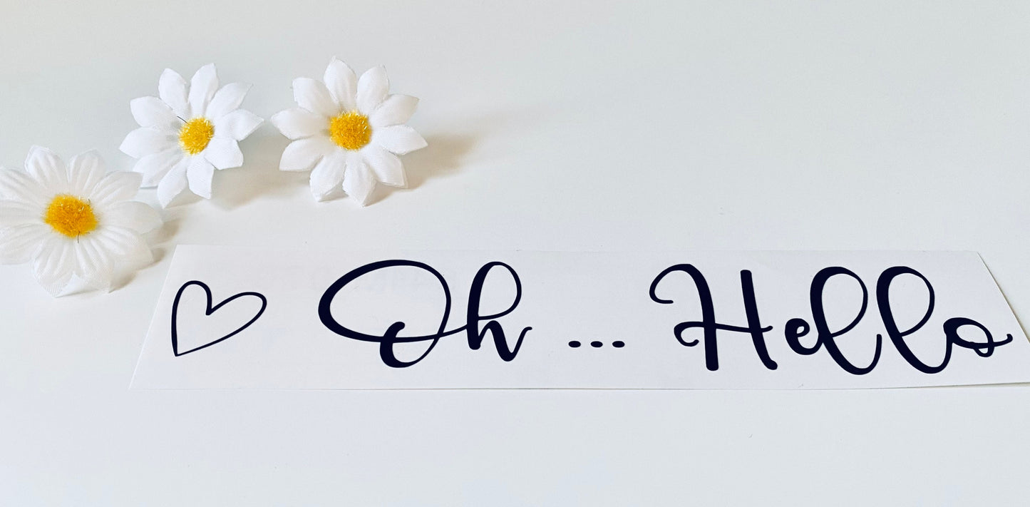 Oh Hello - Front Door Vinyl Decal Sticker