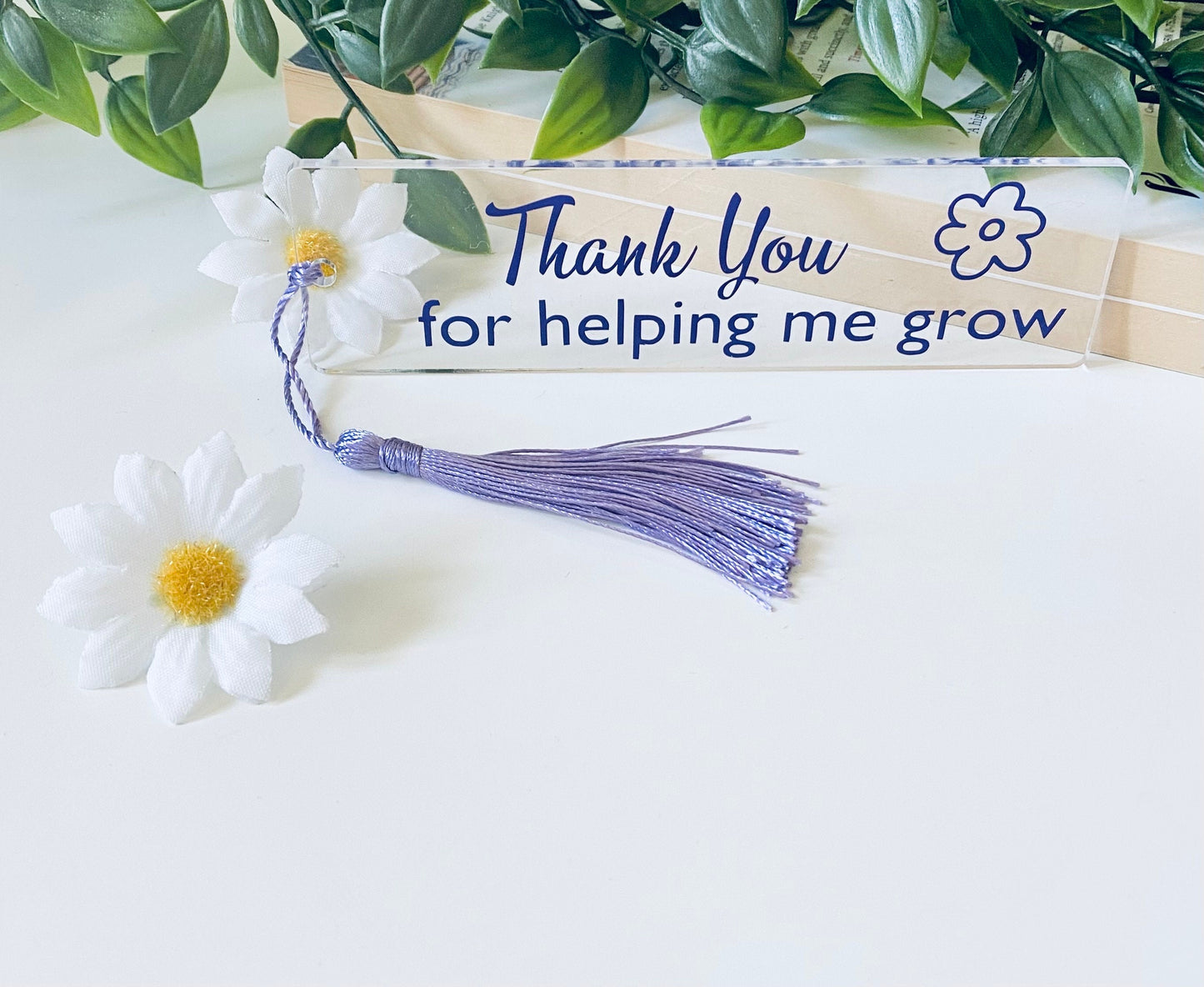 Acrylic Bookmarkers - Thank You for Helping Me Grow -Teacher Gift Ideas