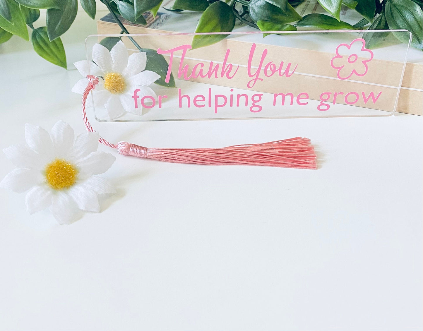 Acrylic Bookmarkers - Thank You for Helping Me Grow -Teacher Gift Ideas